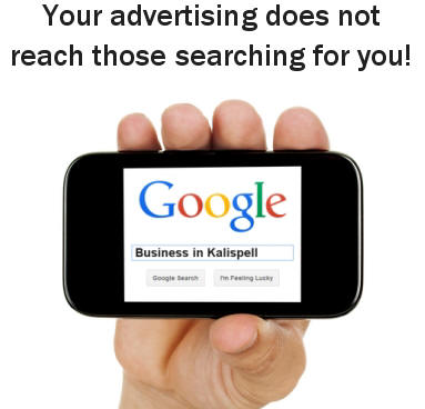 People are searching for your business in the Flathead